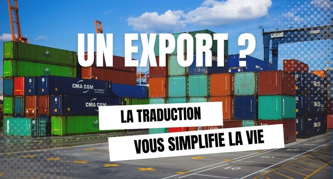 Rôle de la traduction pour exporter vos produits avec succès